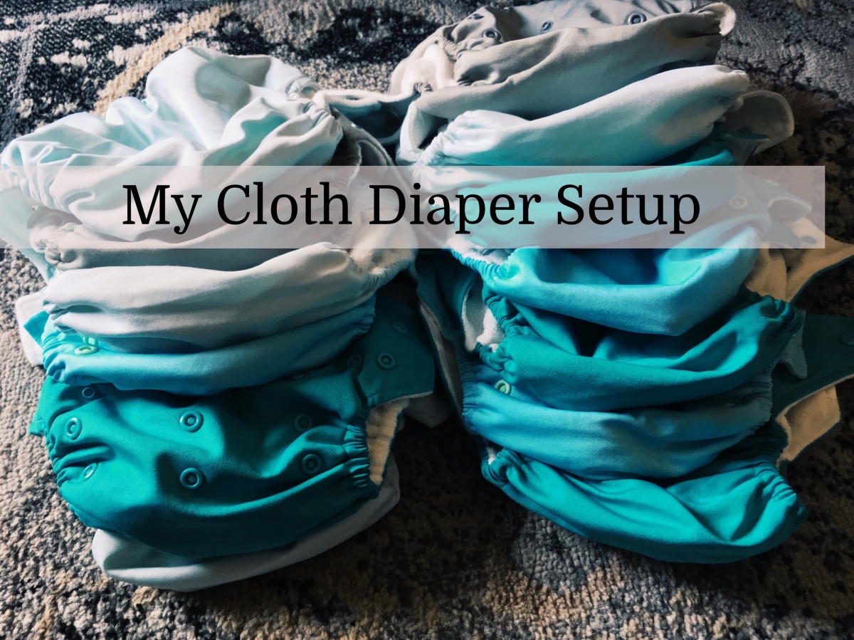My Cloth Diaper Setup.